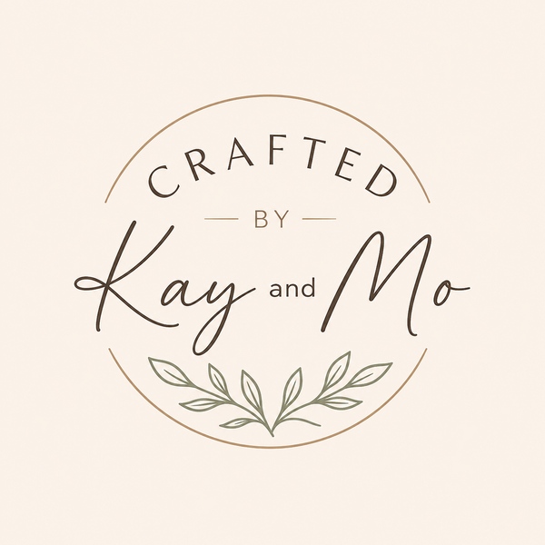 Crafted by Kay & Mo!